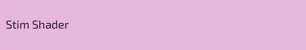 Stim Shader